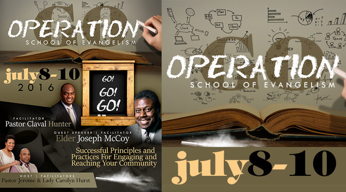 Operation Go, School of Evangelism, July 8-10