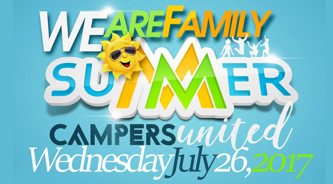 July 26th - We Are Family Summer Campers United