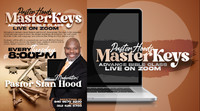 Pastor Hoods's Master Keys ADVANCE Bible Class LIVE on ZOOM